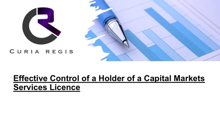 Read more about the article Effective Control of a Holder of a Capital Markets Services Licence